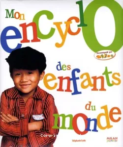 Mon encyclopédie des enfants du monde