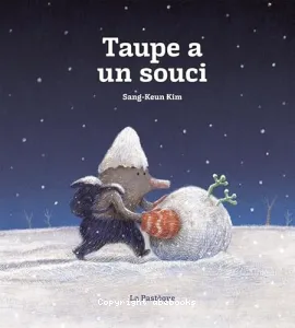 Taupe a un souci