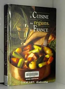 La Cuisine des régions de France