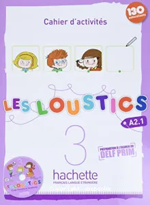 Les Loustics 3 - Cahier d'activités, A2.1