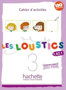 Les Loustics 3 - Cahier d'activités, A2.1