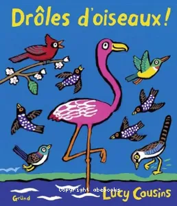 Drôles d'oiseaux !