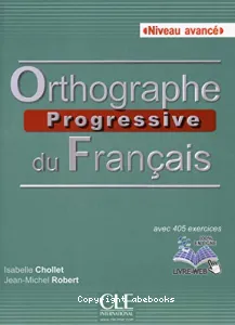 Orthographe progressive du français, niveau avancé, B2/C1