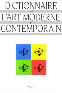 Dictionnaire de l'art moderne et contemporain.