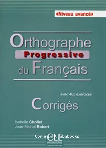 Orthographe progressive du français, niveau avancé, B2/C1