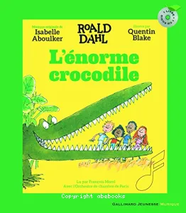 L'Enorme crocodile