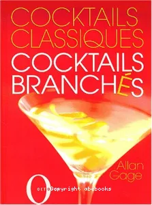 Cocktails classiques Cocktails branchés