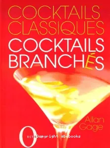 Cocktails classiques Cocktails branchés