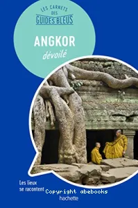 Angkor dévoilé