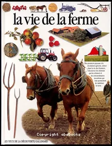 La vie de la ferme