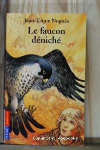 Le faucon déniché