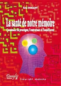 La santé de notre mémoire