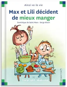 Max et Lili décident de mieux manger