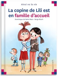 La copine de Lili est en famille d'accueil