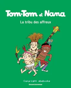 La tribu des affreux