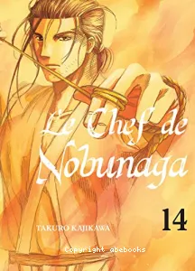 Le Chef de Nobunaga, tome 14