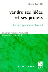 Vendre ses idées et ses projets