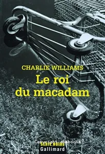 Le roi du macadam