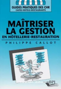 Maîtriser la gestion en hôtellerie-restauration