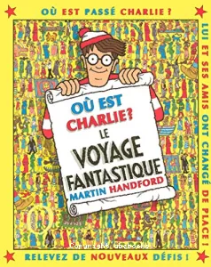 Le voyage fantatisque