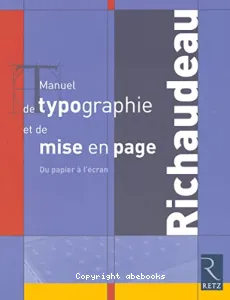 Manuel de typographie et de mise en page : du papier à l'écran