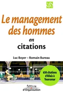 Le Management des hommes en 650 citations