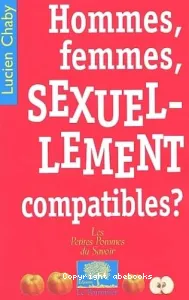 Hommes, femmes, sexuellement compatibles ?