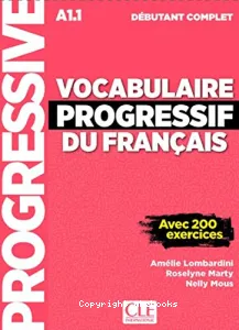 Vocabulaire progressif du français, A1.1, débutant complet