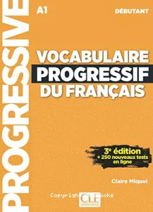 Vocabulaire progressif du français A1 débutant