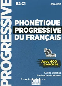 Phonétique progressive du français, B2 C1, avancé