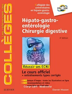 Hépato-gastro-entérologie ; chirurgie digestive