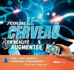 J'explore le cerveau