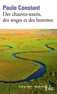 Des chauves-souris, des singes et des hommes