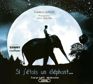 Si j'étais un éléphant...