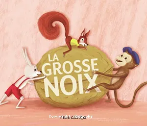 La grosse noix