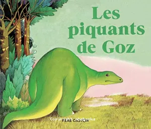 Les piquants de Goz