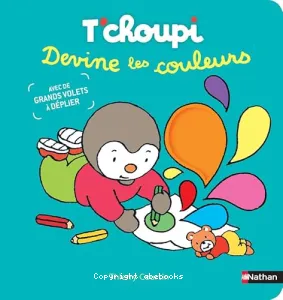 T'choupi devine les couleurs