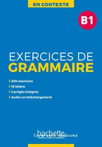 Exercices de grammaire B1