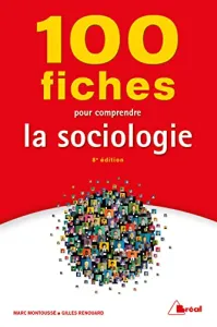100 questions pour comprendre la sociologie