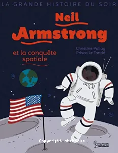 Neil Armstrong et la conquête spatiale