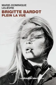 Brigitte Bardot : Plein la vue