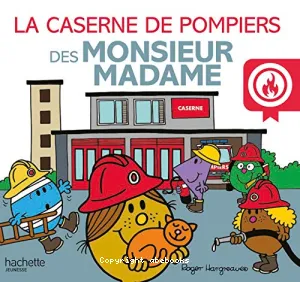 La caserne de pompiers