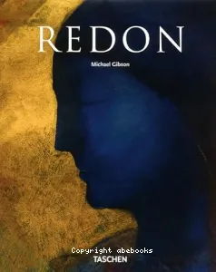 Odilon Redon (1840-1916) : Le prince des rêves
