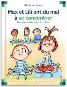 Max et Lili ont du mal à se concentrer