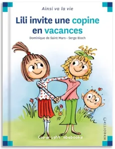 Lili invite une copine en vacances