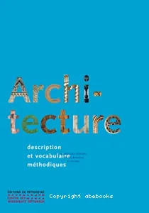 Architecture : Description et vocabulaire méthodiques