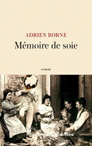 Mémoire de soie