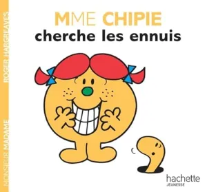 Madame Chipie cherche les ennuis