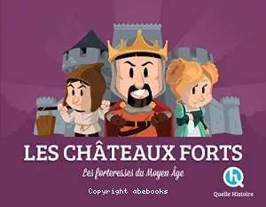 Les châteaux forts