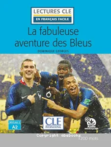 La fabuleuse aventure des Bleus, A2